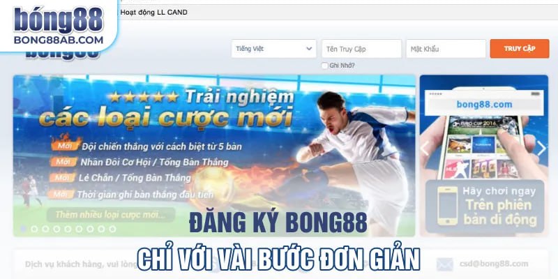 Đăng ký Bong88 chỉ với vài bước đơn giản