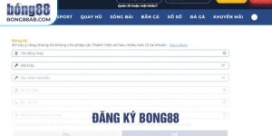 Đăng ký Bong88 nhanh chóng