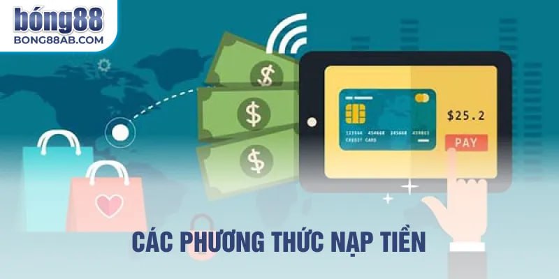 Các phương thức nạp tiền phổ biến