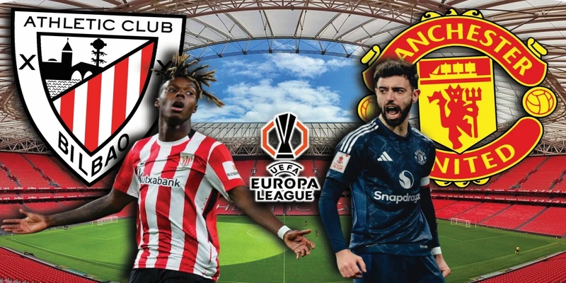 Nhận định MU vs Athletic Bilbao, 02:00 – 09/05/2025: Quỷ đỏ trở lại?